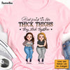 Personalized Thick Thighs Friends Shirt - Hoodie - Sweatshirt 24211 1