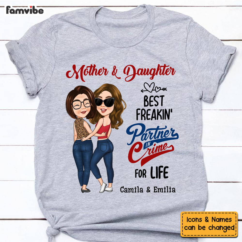 Personalized Gift Mother And Daughter Partner In Crime Shirt 24226 Primary Mockup