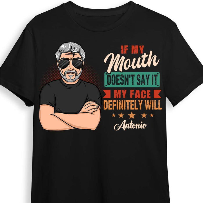 Personalized Gift for Grandpa If My Mouth Does't Say It My Face Will Shirt - Hoodie - Sweatshirt 24232 1
