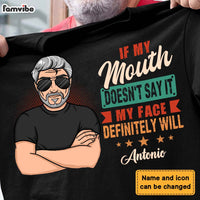 Personalized Gift for Grandpa If My Mouth Does't Say It My Face Will Shirt - Hoodie - Sweatshirt 24232 thumb 1