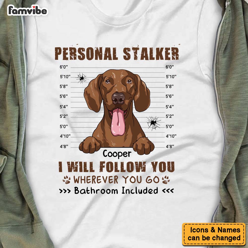 Personalized I Will Follow You Wherever You Go Shirt 24254 Primary Mockup
