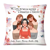 Personalized The Love Between Mother & Daughters Is Forever Pillow 24273 thumb 1