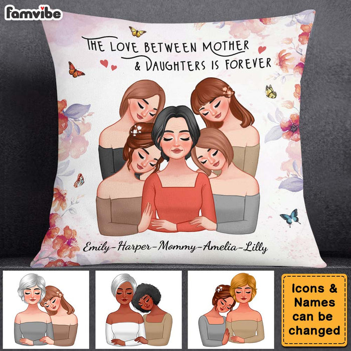 Personalized The Love Between Mother & Daughters Is Forever Pillow 24273 1