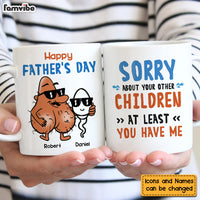 Personalized Gift Sorry About Your Other Children Mug 24285 thumb 1