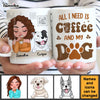 Personalized All I Need Is Coffee And My Dog Mug 24286 1