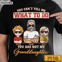 Personalized Gift You Can't Tell Me What To Do Shirt - Hoodie - Sweatshirt 24297 thumb 1