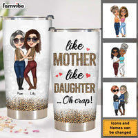 Personalized Gift For Mom Like Mother Like Daughter Steel Tumbler 24302 thumb 1
