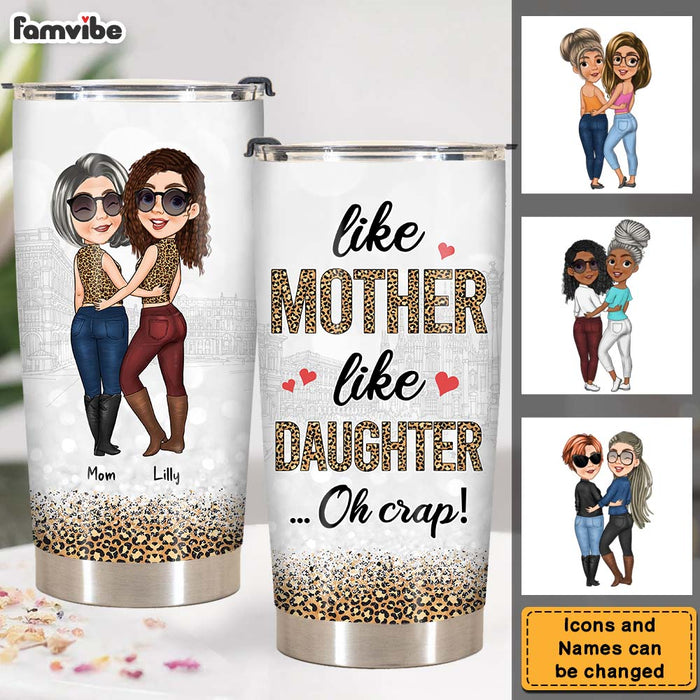 Personalized Tumbler - Gift For Mom & Daughter - Like Mother Like