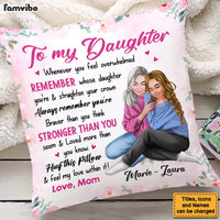Personalized To My Daughter  Whenever You Feel Overwhelmed Pillow 24303 thumb 1