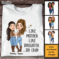 Personalized Gift For Mom Like Mother Like Daughter Shirt - Hoodie - Sweatshirt 24304 thumb 1