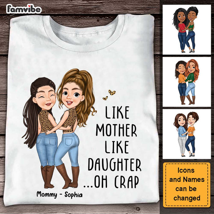 Personalized Gift For Mom Like Mother Like Daughter Shirt - Hoodie - Sweatshirt 24304 1