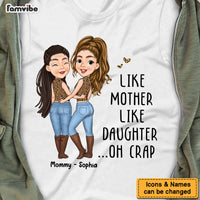 Personalized Gift For Mom Like Mother Like Daughter Shirt - Hoodie - Sweatshirt 24304 thumb 1