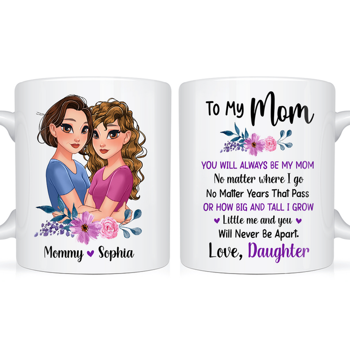 Personalized To My Mom No Matter Where I Go Mug 24310 1