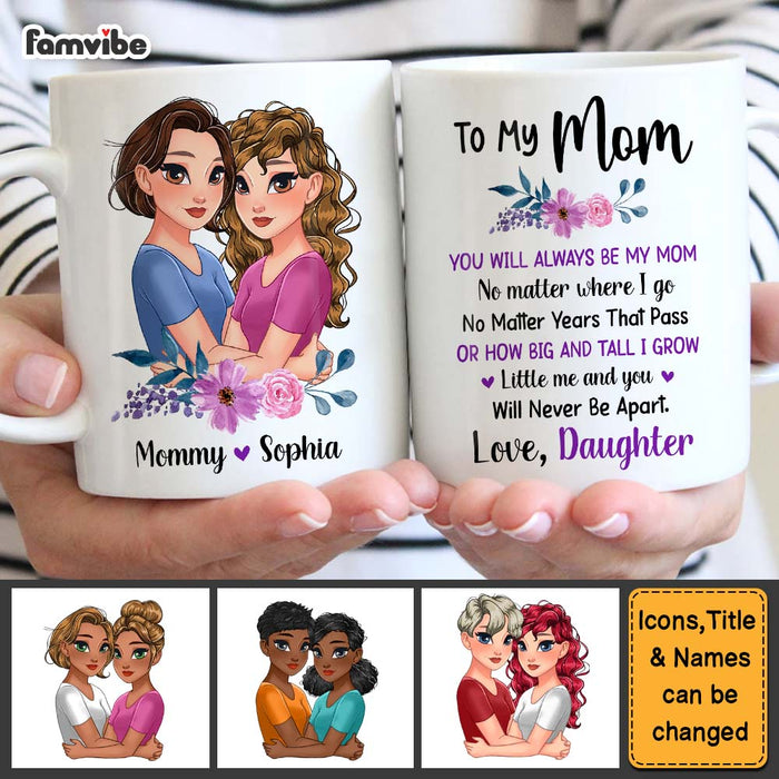 Personalized To My Mom No Matter Where I Go Mug 24310 1