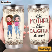 Personalized Gift For Mom Like Mother Like Daughter Steel Tumbler 24322 thumb 1