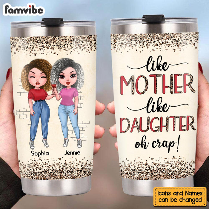 Personalized Gift For Mom Like Mother Like Daughter Steel Tumbler 24322 1