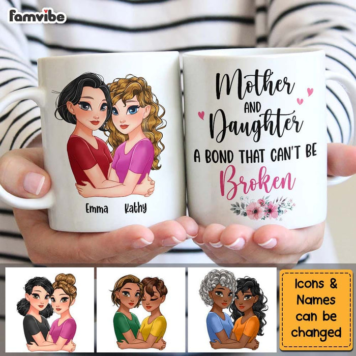 Personalized Mother & Daughter A Bond That Can't Be Broken Mug 24345 1