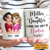 Personalized Mother & Daughter A Bond That Can't Be Broken Mug 24345 thumb 1