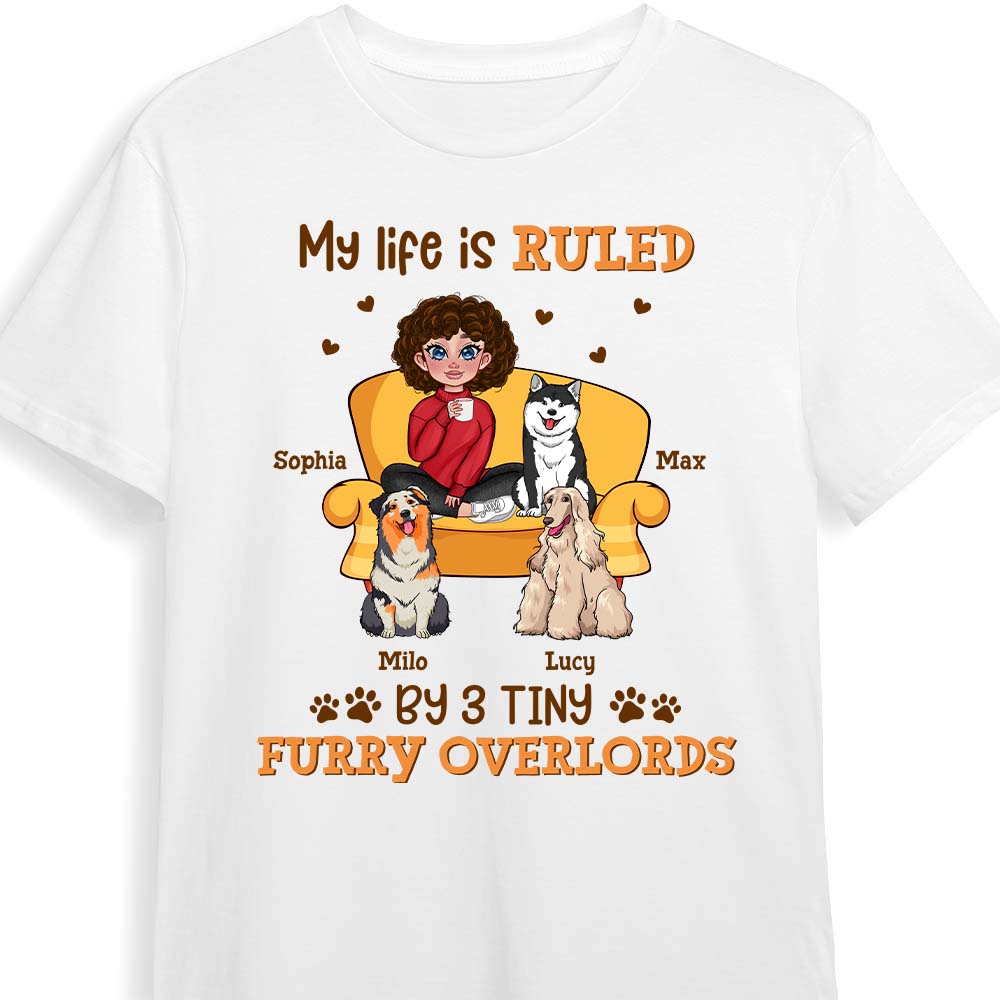 Personalized Gift for Dog Mom My Life Is Ruled By Tiny Furry Overlords Shirt Hoodie Sweatshirt 24348 Primary Mockup
