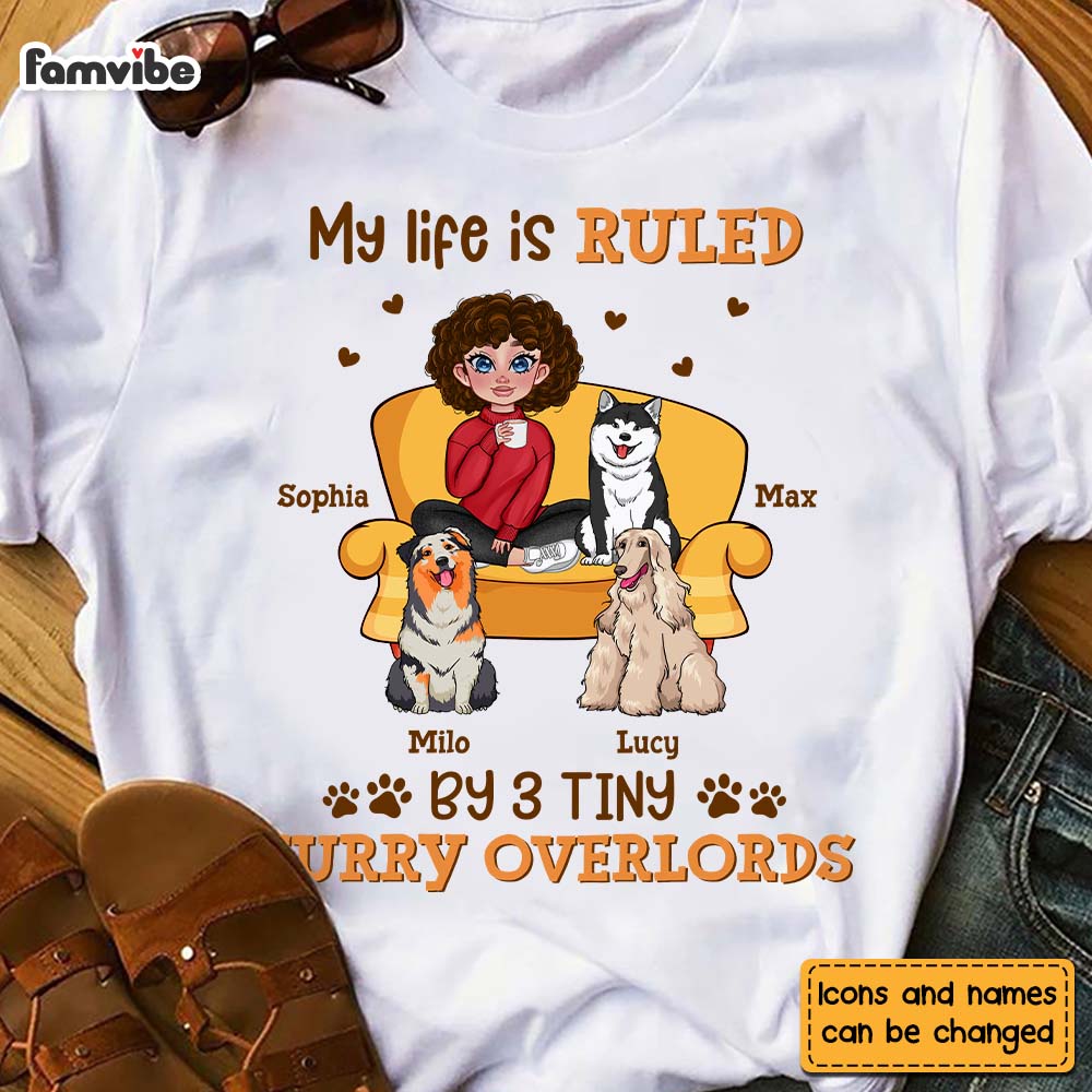 Personalized Gift for Dog Mom My Life Is Ruled By Tiny Furry Overlords Shirt Hoodie Sweatshirt 24348 Primary Mockup