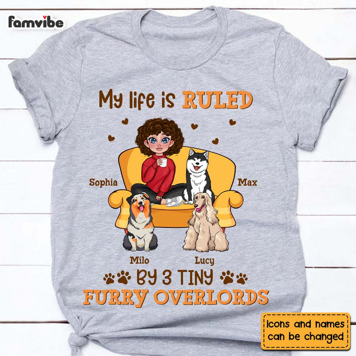 Personalized Gift for Dog Mom My Life Is Ruled By Tiny Furry Overlords Shirt - Hoodie - Sweatshirt 24348 1