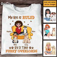 Personalized Gift for Dog Mom My Life Is Ruled By Tiny Furry Overlords Shirt - Hoodie - Sweatshirt 24348 thumb 1