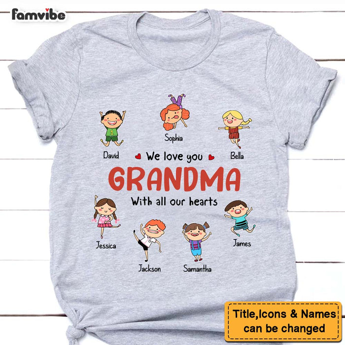 Personalized We Love You Grandma Grandpa Shirt - Hoodie - Sweatshirt 24355 1