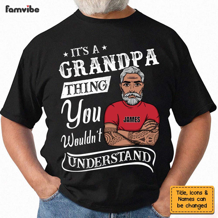 Personalized Gift It's A Grandpa Thing You Wouldn't Understand Shirt - Hoodie - Sweatshirt 24362 1