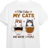 Personalized Gift I Like Coffee And My Cat And Maybe 3 People Shirt - Hoodie - Sweatshirt 24371 1