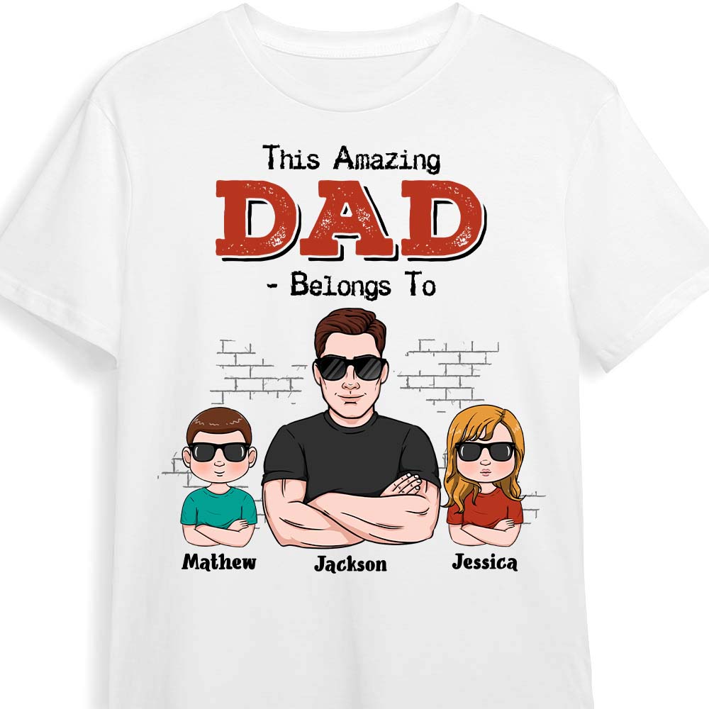 Personalized This Amazing Dad Belongs To Shirt Hoodie Sweatshirt 24386 Primary Mockup