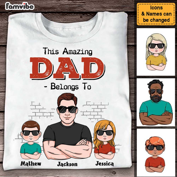 Personalized This Amazing Dad Belongs To Shirt - Hoodie - Sweatshirt 24386 1