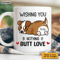 Personalized Gift Nothing Butt Love Dog Mug 24388 thumb 1