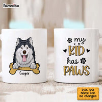 Personalized Gift For Dog Owners My Kid Has Paws Mug 24394 thumb 1