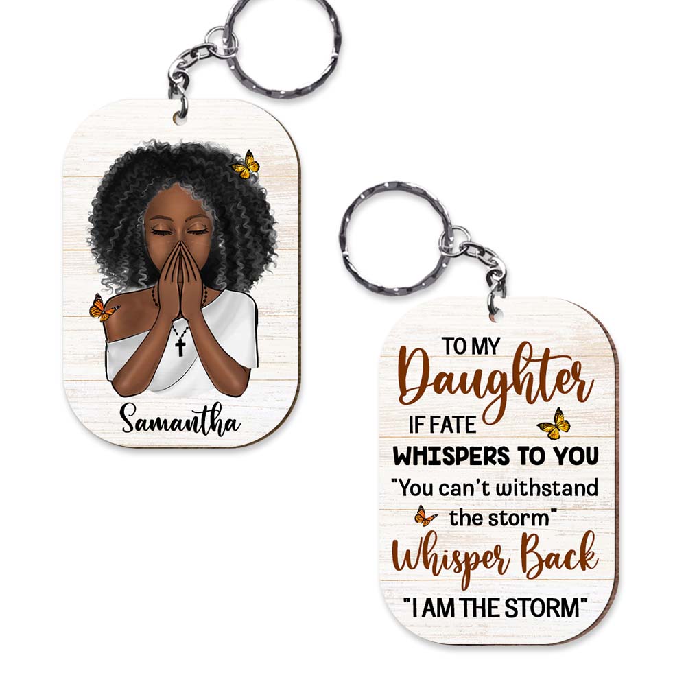 Personalized To My Daughter If Fate Whispers To You Wood Keychain 24397 Primary Mockup