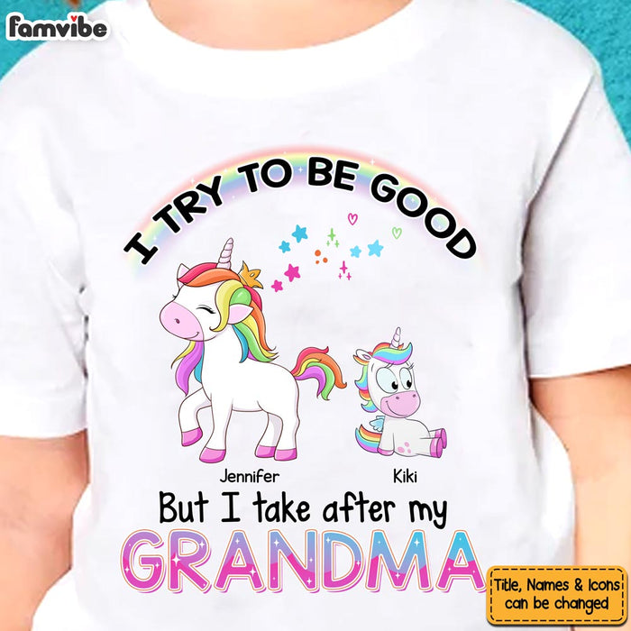 Personalized Gift I Try To Be Good But I Take Care Of My Grandmacorn Kid T Shirt 24435 1