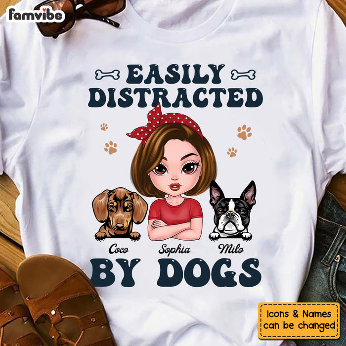 Personalized Gift For Dog Mom Easily Distracted By Dogs Shirt - Hoodie - Sweatshirt 24445 1