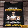 Personalized  Gift For Dog Dad Never Underestimate Shirt - Hoodie - Sweatshirt 24447 1