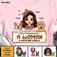Personalized Gift For Dog Mom Never Underestimate A Woman With Her Dogs Shirt - Hoodie - Sweatshirt 24448 thumb 1