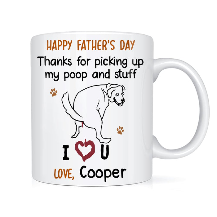 Personalized Gift Thanks For Picking Up My Poop Mug 24457 1