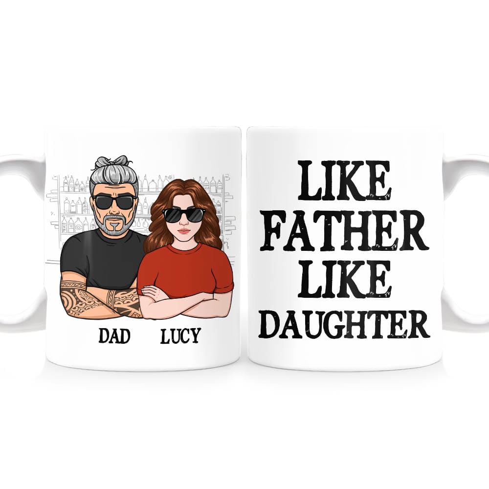 Personalized Like Father Like Daughter Mug 24467 Primary Mockup