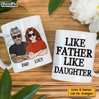 Personalized Like Father Like Daughter Mug 24467 thumb 1