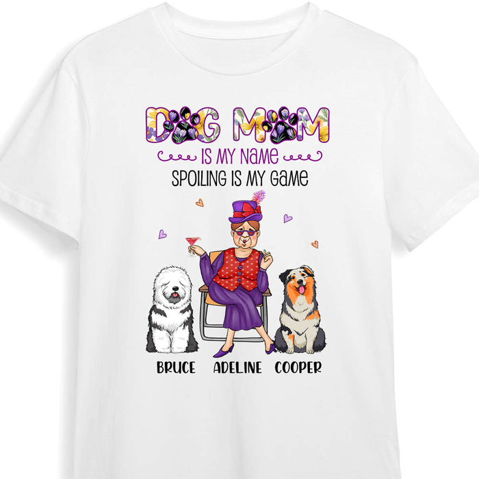 Personalized Gift Dog Mom Is My Name Spoiling Is My Game Shirt - Hoodie - Sweatshirt 24468 1