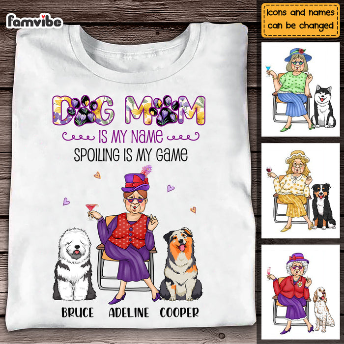 Personalized Gift Dog Mom Is My Name Spoiling Is My Game Shirt - Hoodie - Sweatshirt 24468 1