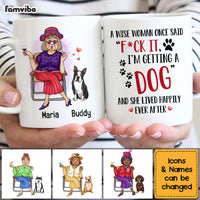Personalized Gift Get A Dog And Live Happily Ever After Mug 24470 thumb 1