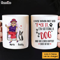 Personalized Gift Get A Dog And Live Happily Ever After Mug 24470 thumb 1