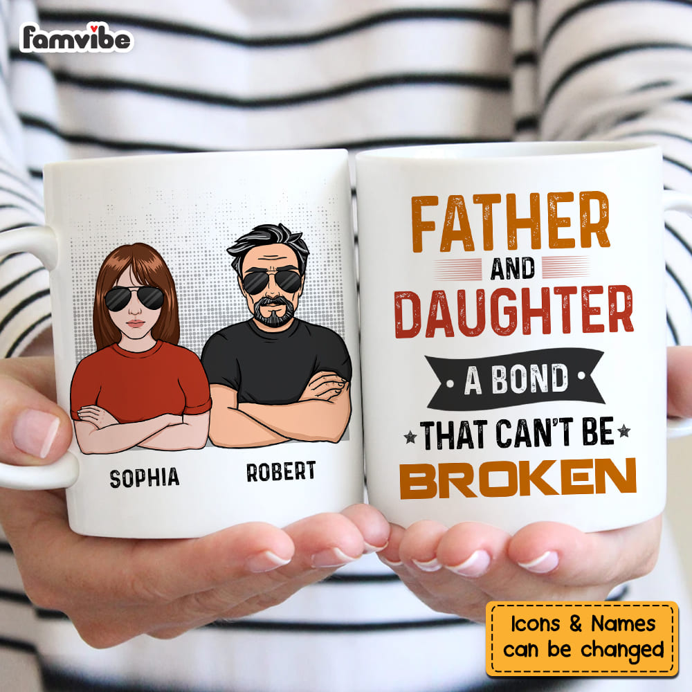 Personalized  Father & Daughter A Bond That Can't Be Broken Mug 24471 Primary Mockup