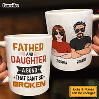 Personalized  Father & Daughter A Bond That Can't Be Broken Mug 24471 thumb 1