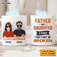 Personalized  Father & Daughter A Bond That Can't Be Broken Mug 24471 thumb 1