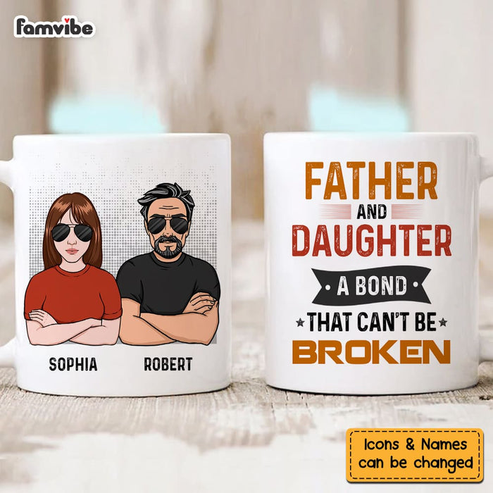 Personalized  Father & Daughter A Bond That Can't Be Broken Mug 24471 1