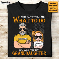 Personalized Gift For Grandpa You Are Not My Granddaughter Shirt - Hoodie - Sweatshirt 24488 thumb 1